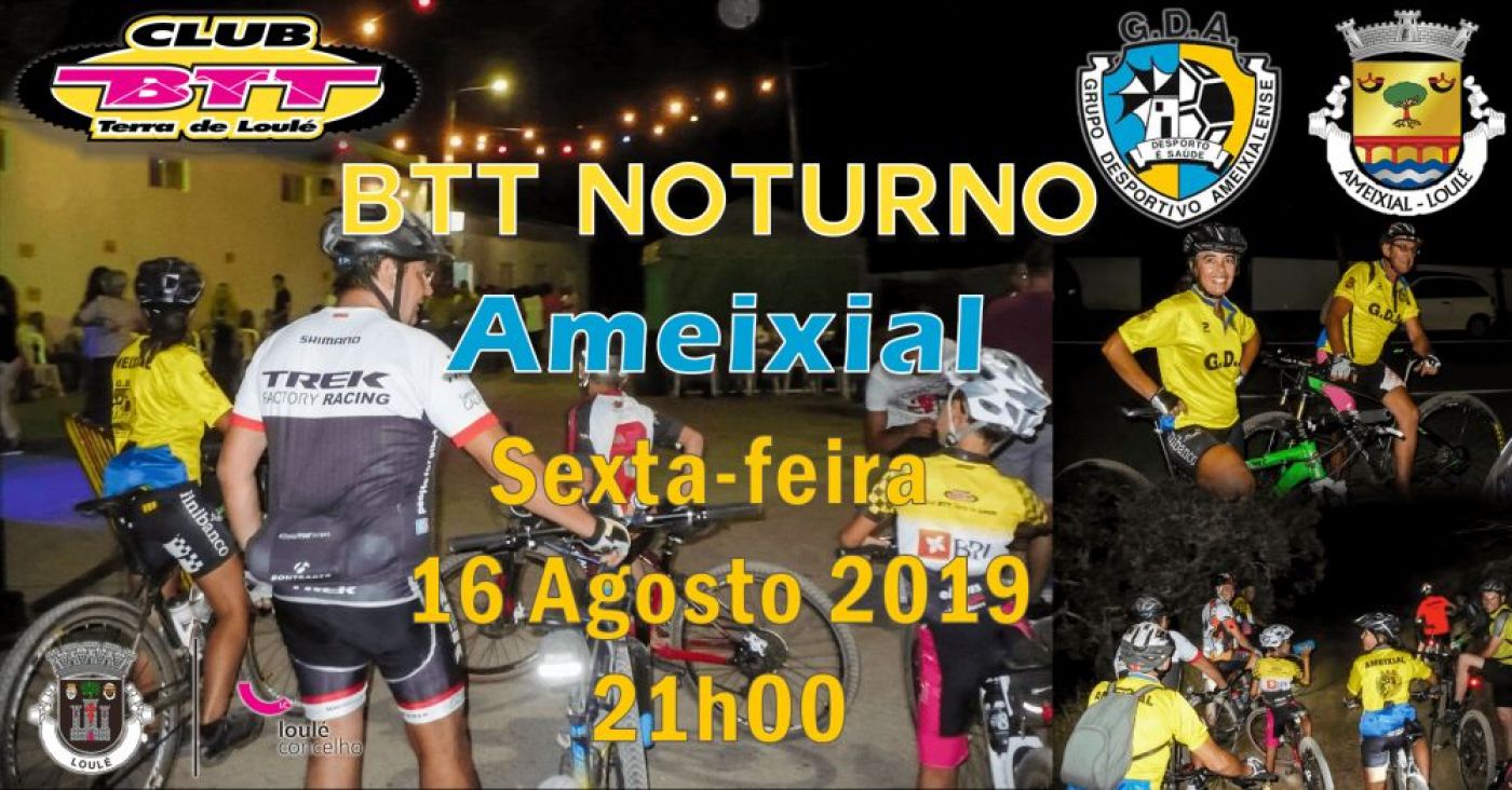 Passeio BTT noturno #5 2019 Ameixial Sexta-feira, 16 Agosto